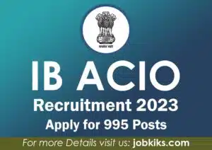 IB ACIO VACANCY 2023